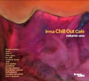 Chill Out Cafe volume uno